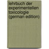 Lehrbuch Der Experimentellen Toxicologie (German Edition) by Ludimar Hermann