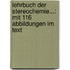 Lehrbuch Der Stereochemie...: Mit 116 Abbildungen Im Text