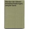 Litteratur Der Älteren Reisebeschreibungen, Zweyter Band door Johann Beckmann