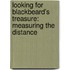 Looking for Blackbeard's Treasure: Measuring the Distance
