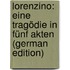 Lorenzino: Eine Tragödie in Fünf Akten (German Edition)