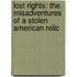Lost Rights: The Misadventures Of A Stolen American Relic