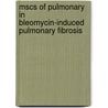 Mscs Of Pulmonary In Bleomycin-induced Pulmonary Fibrosis door Olga Pershina