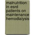 Malnutrition In Esrd Patients On Maintenance Hemodialysis