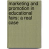 Marketing and Promotion in Educational Fairs: a real case door Joni Leal Tennberg