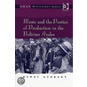 Music And The Poetics Of Production In The Bolivian Andes door Henry Stobart