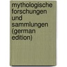 Mythologische Forschungen Und Sammlungen (German Edition) door Wolfgang Menzel