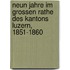 Neun Jahre im Grossen Rathe des Kantons Luzern, 1851-1860