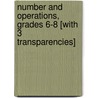 Number and Operations, Grades 6-8 [With 3 Transparencies] door Nat Reed