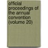 Official Proceedings of the Annual Convention (Volume 20)