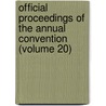 Official Proceedings of the Annual Convention (Volume 20) door American Society of Municipal Engineers