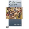 Performing Culture: Stories of Expertise and the Everyday door John Tulloch