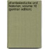 Phantasiestucke Und Historien, Volume 10 (German Edition)