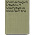 Pharmacological Activities Of Ceratophyllum Demersum Linn