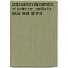 Population dynamics of Ticks on Cattle in Asia and Africa door Farzana Perveen