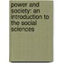 Power and Society: An Introduction to the Social Sciences