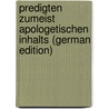 Predigten Zumeist Apologetischen Inhalts (German Edition) door Thomasius Gottfried
