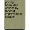 Pricing Bermudan Options by Forward Improvement Iteration door Julian Peter Lemburg
