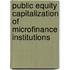 Public Equity Capitalization of Microfinance Institutions