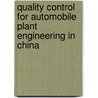 Quality Control For Automobile Plant Engineering In China door Patrick Brag
