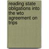 Reading State Obligations Into The Wto Agreement On Trips door Enricah A. Dulo