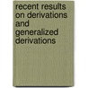 Recent results on derivations and generalized derivations door Salah Mecheri