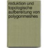 Reduktion und topologische Aufbereitung von Polygonmeshes