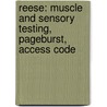 Reese: Muscle and Sensory Testing, Pageburst, Access Code door Nancy Berryman Reese