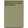 Rügensch-Pommersche Geschichten Aus Sieben Jahrhunderten by Otto Fock