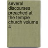 Several Discourses Preached at the Temple Church Volume 4 door Thomas Sherlock