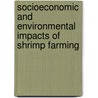 Socioeconomic and Environmental Impacts of Shrimp Farming by Hasneen Jahan