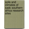 Soils And Climates Of Sadc Southern Africa Research Sites door Kande M. Paul Matungulu