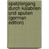 Spatziergang Durch Kalabrien Und Apulien (German Edition)