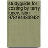Studyguide For Costing By Terry Lucey, Isbn 9781844809431 door Terry Lucey