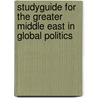 Studyguide for The Greater Middle East in Global Politics door Mehdi Amineh