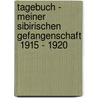Tagebuch - Meiner sibirischen Gefangenschaft  1915 - 1920 by Walther Soeding