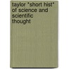 Taylor *short Hist* Of Science And Scientific     Thought door Fs Taylor