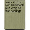 Taylor 7e Text; Lynn Handbook; Plus Craig 5e Text Package by Lippincott Williams