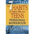 The 7 Habits Of Highly Effective Teens: Personal Workbook