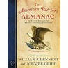 The American Patriot's Almanac: Daily Readings on America by William J. Bennett