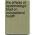 The Effects of Epidemiologic Triad on Occupational Health