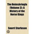 The Heimskringla (Volume 3); A History Of The Norse Kings