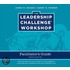 The Leadership Challenge Workshop Facilitator's Guide Set