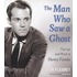 The Man Who Saw a Ghost: The Life and Work of Henry Fonda