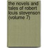 The Novels And Tales Of Robert Louis Stevenson (Volume 7)