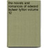 The Novels and Romances of Edward Bulwer Lytton Volume 12