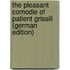The Pleasant Comodie of Patient Grissill (German Edition)