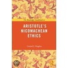 The Routledge Guidebook to Aristotle's Nicomachean Ethics door Sj Gerard J. Hughes