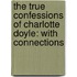 The True Confessions Of Charlotte Doyle: With Connections