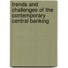 Trends and Challenges of the Contemporary Central Banking door Bogoljub Jankoski